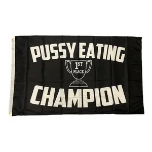 P*ssy Eating Champion Flag funny flag 3x5 banner garage college Wall Flag Hanging Hanging Decor Pack Ornaments Decoration Decor Pack wishing gift