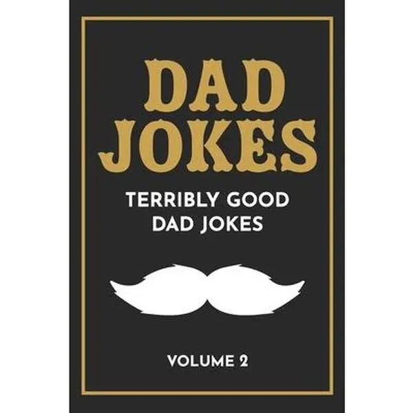 USED Book - Dad Jokes: The Terribly Good Dad jokes book Father's Day gift, Dads Birthday Gift, Christmas Gift For Dads by The Love Gifts, Share (Paperback) - english