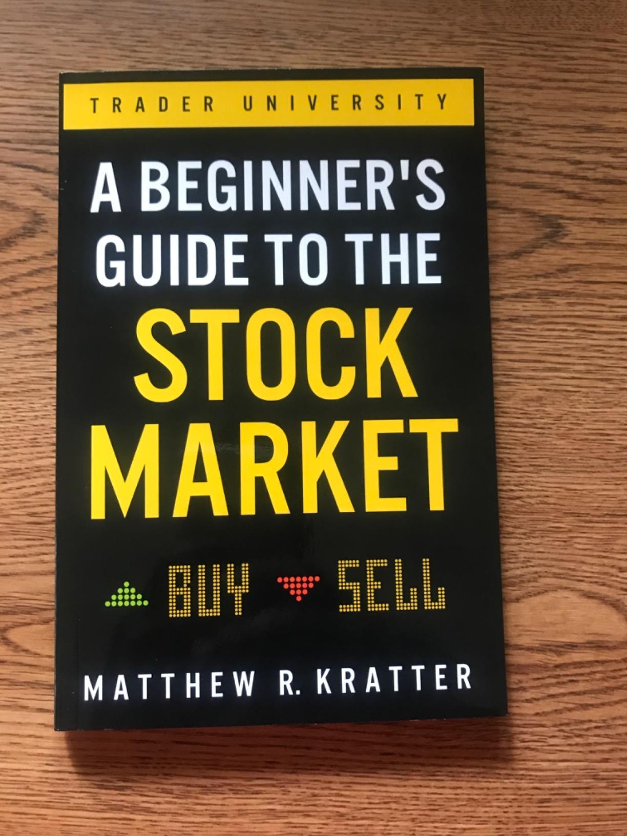 A Beginner's Guide to the Stock Market: Everything You Need to Start Making Money Today