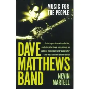 USED-Dave Matthews Band: Music for the People, Revised and Updated by Martell, Nevin (Paperback)