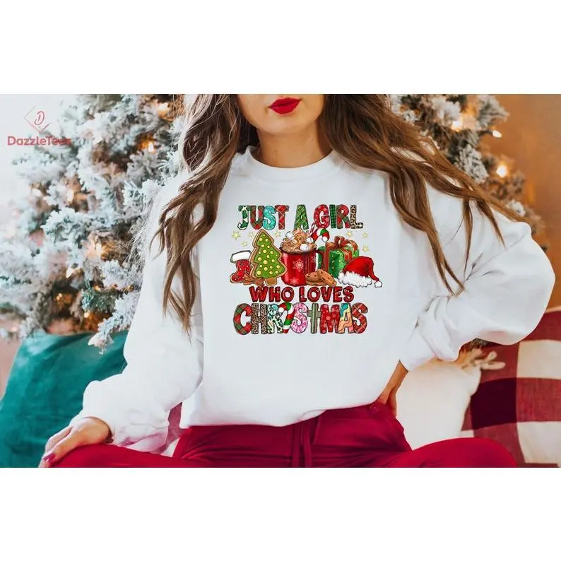 Just A Girl Who Loves Christmas Sweater, Christmas Spirit Gift, Colorful Christmas Party Hoodie,Christmas Coffee Sweater,Xmas Cookies Hoodie