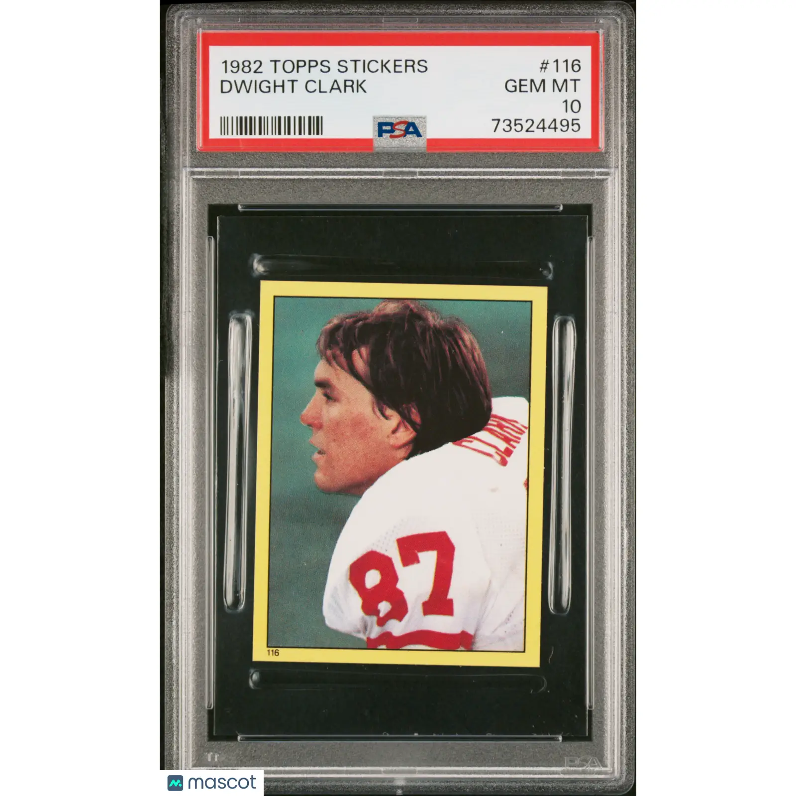 Dwight Clark PSA 1982 Topps Stickers Football #116 10 73524495
