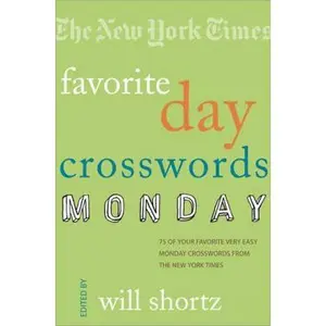 USED-The New York Times Favorite Day Crosswords: Monday by New York Times (Paperback)