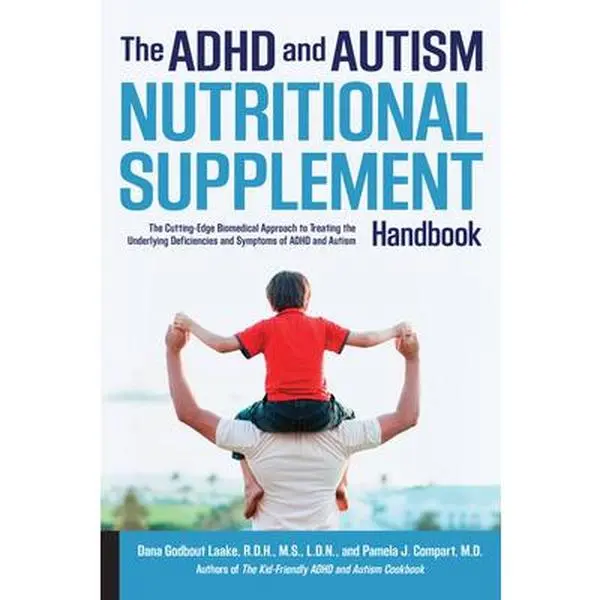 USED Book - ADHD and Autism Nutritional Supplement Handbook: The Cutting-Edge Biomedical Approach to Treating the Underlying Deficiencies and Symptoms of ADHD and by Laake, Dana Godbout (Paperback) - english