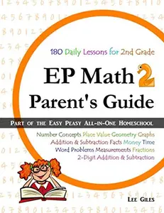 USED Book - EP Math 2 Parent's Guide: Part of the Easy Peasy All-in-One Homeschool by Lee Giles (Paperback) - english