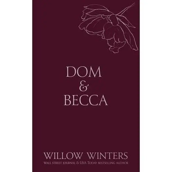 Dom & Becca: Dirty Dom -- Willow Winters - Paperback