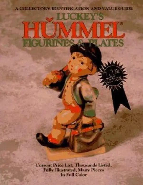 USED-Luckey's Hummel Figurines and Plates: A Collector's Identification and Value Guide (Luckey's Hummel Figurines and Plates, 10th ed) by Carl F. Luckey (Hardcover)