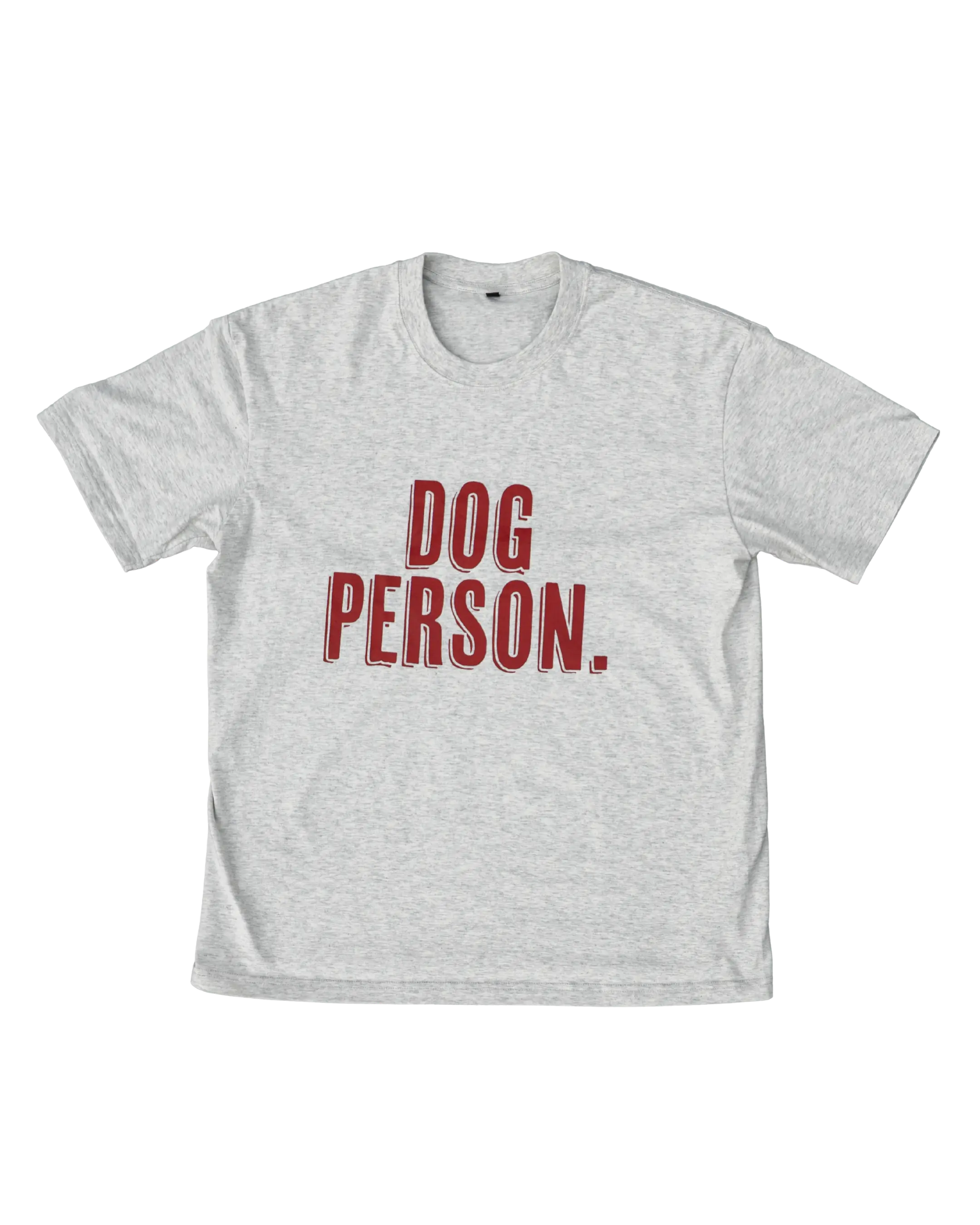 Dog Person T-shirt Dog Person T-shirt