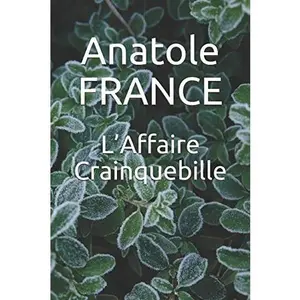 USED-L’Affaire Crainquebille (French Edition) by Anatole FRANCE (Paperback)