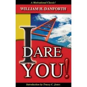 USED-I Dare You! by Danforth, William H. (Paperback)