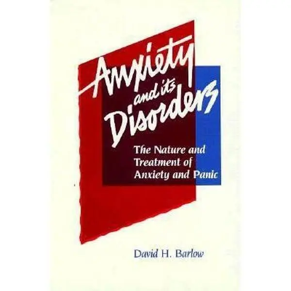 USED-Anxiety and Its Disorders: The Nature and Treatment of Anxiety & Panic by David H. Barlow (Hardcover)