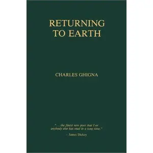 USED-Returning to Earth by Charles Ghigna (Paperback)