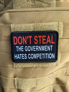Don't steal the government hates competition IRS taxation is theft 2"x3" morale patch with hook and loop backing