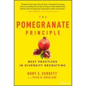 USED-The Pomegranate Principle: Best Practices in Diversity Recruiting by Verrett, Rory E. (Hardcover)