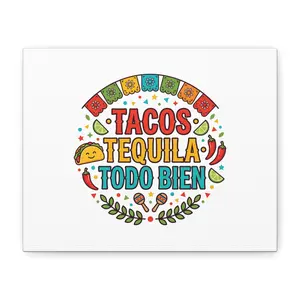 Tacos Tequila Todo Bien Canvas, Cinco de Mayo fiesta wall art | Mexican-inspired party decor