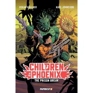 Children of the Phoenix Vol. 5: The Prison Break -- Oskar Källnerlan - Paperback