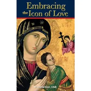USED-Embracing the Icon of Love: Special Anniversary Edition by Korn, Daniel (Paperback)