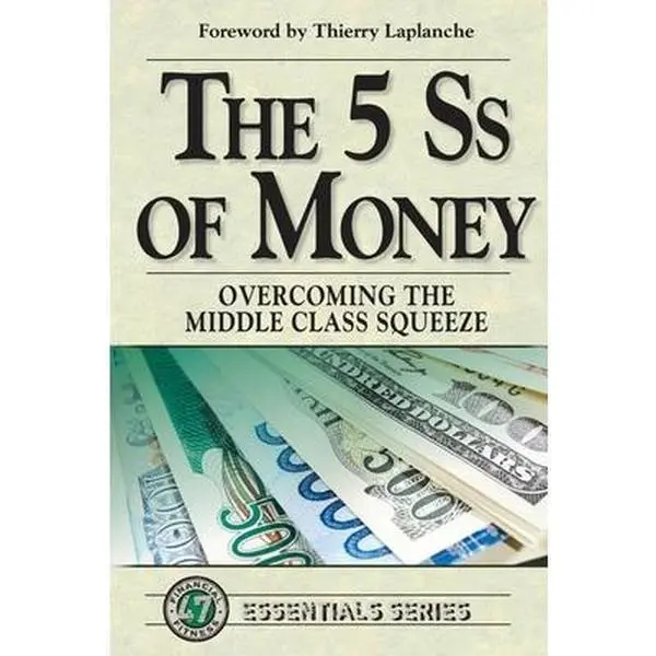 USED Book - The 5 Ss of Money: Overcoming the Middle Class Squeeze by Life Leadership (Paperback) - english