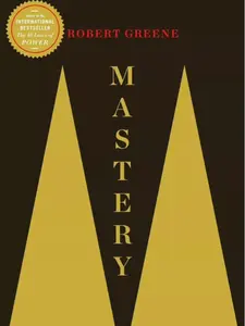 MASTERY by Robert Greene