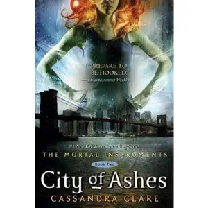 USED-City of Ashes (The Mortal Instruments, Book 2) by Cassandra Clare (Paperback)
