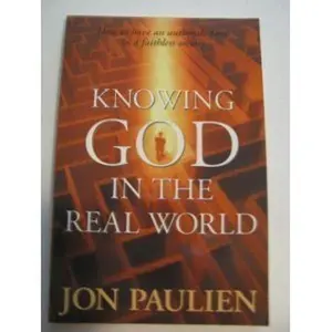 USED Book - Everyday Faith: How to Have an Authentic Relationship With God in the Real World by Jon Paulien (Hardcover) - english