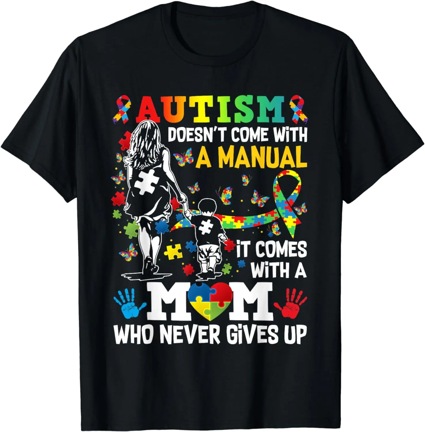 [100% Cotton]Autism Mom Doesn't Come With A Manual Autism Women Awareness T-Shirt