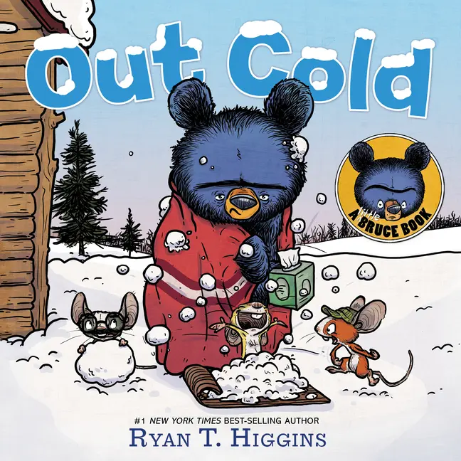 Out Cold-A Little Bruce Book by Ryan T. Higgins (Hardcover)