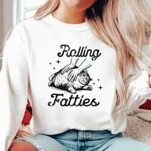 Rolling Fatties Cat Sweatshirt, Funny Cat Graphic Shirt, Cat Lovers Gift, Unhinged Tshirt, Weed Lover TShirt, Cute Cat Tee, Fat Cat Sweatshirt