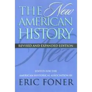USED-The New American History by Foner, Eric (Paperback)
