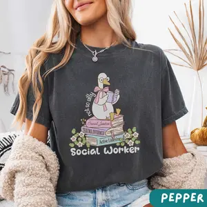 Comfort Colors Social Worker T-shirt, Not So Silly Goose Shirt , Social Work Month Tee, School LCSW LMSW Graduation Gift Cotton Fabric Top Tshirt Womenswear Medium