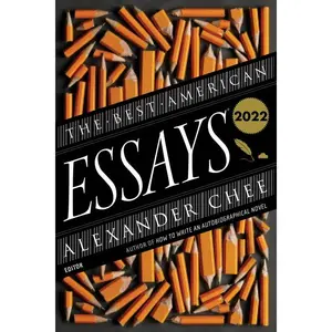 The Best American Essays 2022 (Best American) by Alexander Chee||Robert Atwan [Paperback Book]