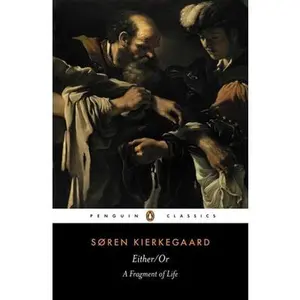 Either/Or: A Fragment of Life -- Victor Eremita - Paperback