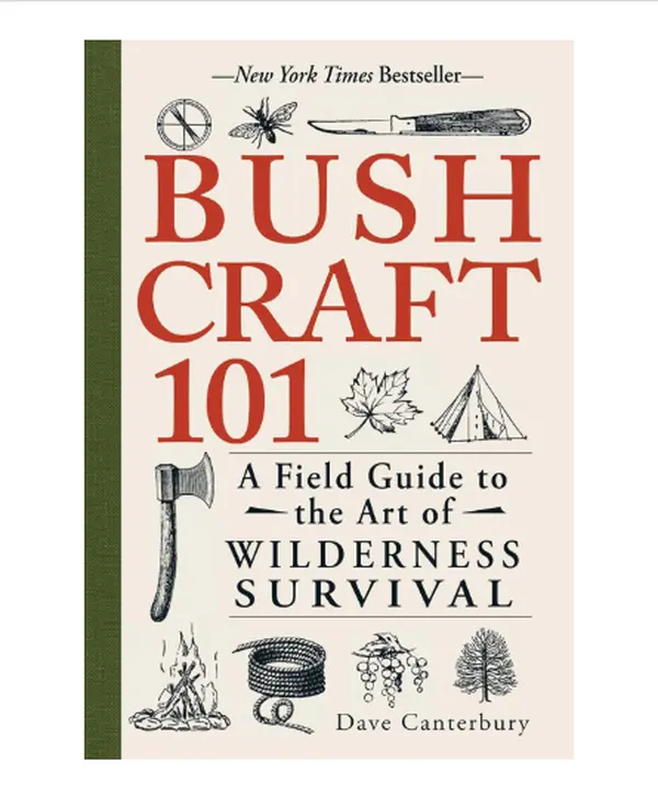 Bushcraft 101: A Field Guide to the Art of Wilderness Survival (Bushcraft Survival Skills Series) - Paperback