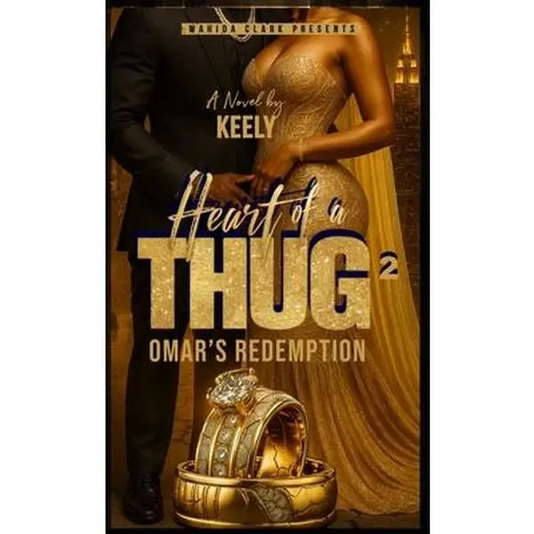 Heart of a Thug 2: Omar's Redemption -- Keely, Hardcover