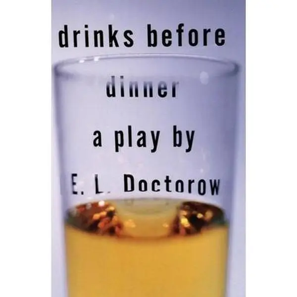 USED-Drinks Before Dinner by Doctorow, E. L. (Paperback)