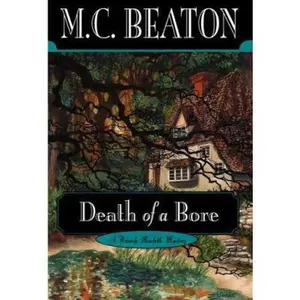 USED-Death of a Bore (Hamish Macbeth Mysteries, No. 21) by M. C. Beaton (Hardcover)