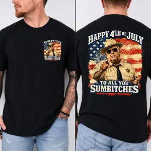 Smokey And The Bandit Happy 4th Of July To All You Sumbitches T-shirt
