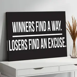 Winners Find A Way. Losers Find An Excuse.Motivational poster,Gym, Office, Garage Decor – Bold IndoorOutdoor Poster