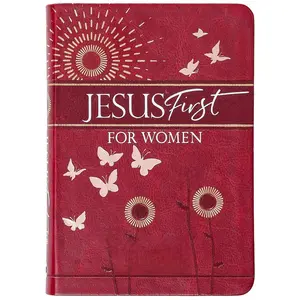 Jesus First for Women: 365 Devotions to Start Your Day