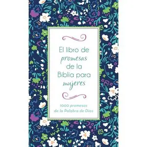 USED-El Libro de Promesas de la Biblia Para Mujeres: 1000 Promesas de la Palabra de Dios by Compiled by Barbour Staff (Paperback)