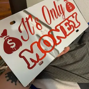 It’s only money license plate