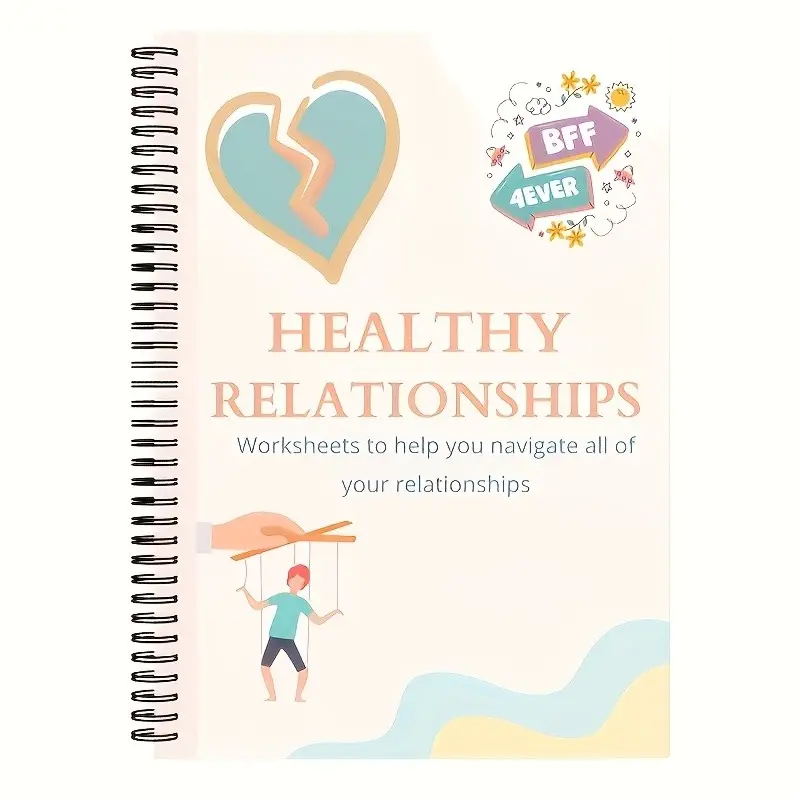 Healthy Relationship Practice Book, Understand Boundaries with Family Friends Strangers, Balance Relationships Identify Manipulation, Workbook