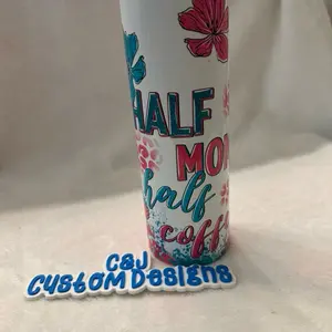 Half Mom Half Coffee 20oz Tumbler