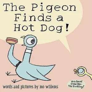 USED-The Pigeon Finds a Hot Dog! by Mo Willems (Paperback)