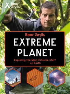 USED-Bear Grylls Extreme Planet by Bear Grylls (Unknown)
