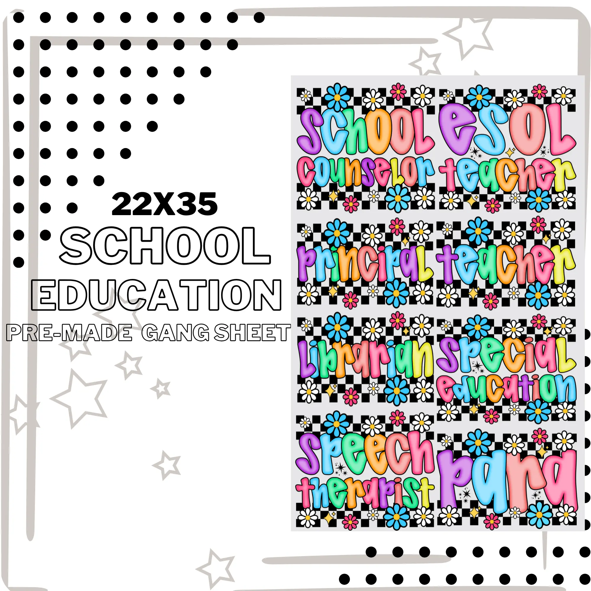 PRE-MADE SCHOOL EDUCATION TEACHER PARA LIBRARIAN GANG SHEET DTF DIRECT TO FILM transfers size 22X35