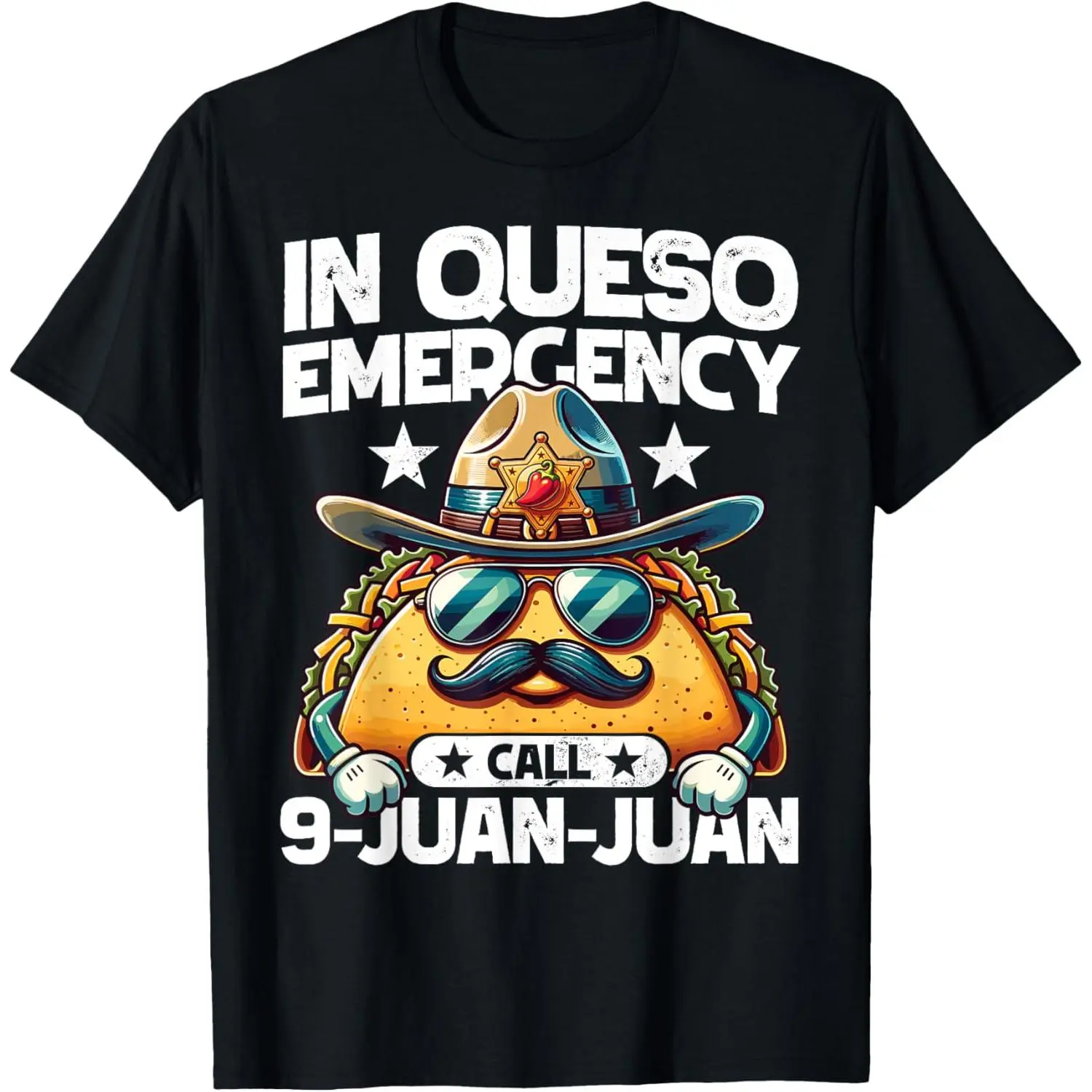 [100% Cotton] In Queso Emergency call 9 Juan Juan! Funny Pun Cinco de Mayo T-Shirt
