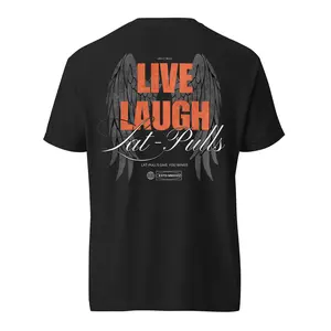 Live, Laugh, Lat-Pulls Pump Cover Gym T-Shirt