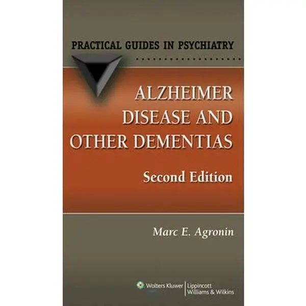 USED Book - Alzheimer Disease and Other Dementias: A Practical Guide by Agronin, Marc E. (Paperback) - english