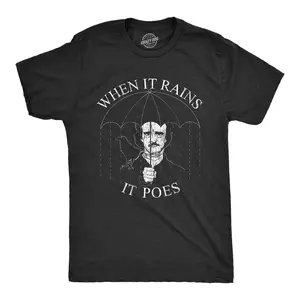 Mens When It Rains It Poes T Shirt Funny Edgar Allan Poe Poetry Graphic Novelty Tee Mens Funny T Shirts Cool Vintage Fashion T-Shirt Gift Classic Menswear Funny Nerd Short Sleeve Novelty Tees for Guys Black